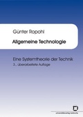 Cover: Allgemeine Technologie : eine Systemtheorie der Technik - KIT Scientific Publishing