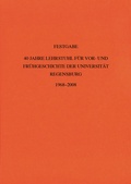 Cover: 40 Jahre Lehrstuhl f&uuml;r Vor- und Fr&uuml;hgeschichte der Universit&auml;t Regensburg - Universit&auml;tsverlag Regensburg