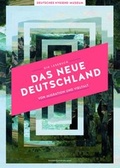 Cover: Das Neue Deutschland - Konstanz University Press