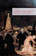 Cover: Stehen und Gehen - Konstanz University Press