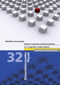 Enlarge image Cover: Pattern evolution and fluctuations in a magnetic model system - Universitätsverlag Regensburg