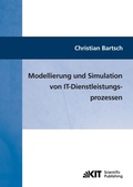 Cover: Modellierung und Simulation von IT-Dienstleistungsprozessen - KIT Scientific Publishing