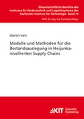 Cover: Modelle und Methoden f&uuml;r die Bestandsauslegung in Heijunkanivellierten Supply Chains - KIT Scientific Publishing