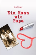 Cover: Ein Mann wie Papa - AAVAA Verlag