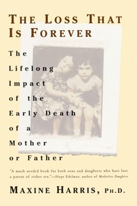 Enlarge image Cover: The Loss That is Forever - Penguin Putnam Inc