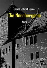 Abbildung von: Die Nürnbergerin - AAVAA Verlag