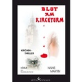 Cover: Blut am Kirchturm - winterwork