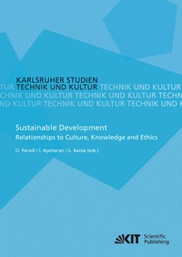 Enlarge image Cover: Sustainable Development - Relationships to Culture, Knowledge and Ethics - KIT Scientific Publishing