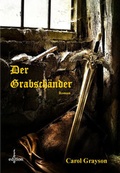 Cover: Der Grabsch&auml;nder - AAVAA Verlag