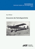 Cover: Grauzonen der Technikgeschichte - KIT Scientific Publishing