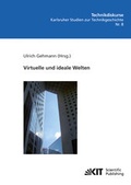 Cover: Virtuelle und ideale Welten - KIT Scientific Publishing