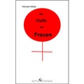Cover: Die Waffe der Frauen - winterwork