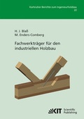 Cover: Fachwerktr&auml;ger f&uuml;r den industriellen Holzbau - KIT Scientific Publishing