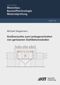 Cover: Gro&szlig;versuche zum Leckageverhalten von gerissenen Stahlbetonw&auml;nden - KIT Scientific Publishing