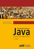 Cover: Prop&auml;deutikum Java : ein Buch zum Selbststudium - KIT Scientific Publishing