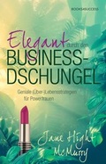 Cover: Elegant durch den Business-Dschungel - books4success