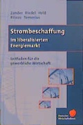 Cover: Strombeschaffung im liberalisierten Energiemarkt - Fachverlag Deutscher Wirtschaftsdienst