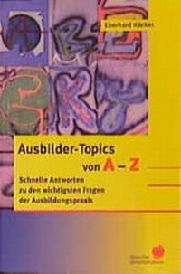 Enlarge image Cover: Ausbilder-Topics von A - Z - Fachverlag Deutscher Wirtschaftsdienst