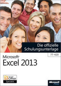 Abbildung von: Microsoft Excel 2013 - Die offizielle Schulungsunterlage (77-420) - Microsoft