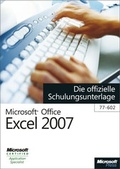 Bild: Microsoft Office Excel 2007 - Die offizielle Schulungsunterlage (77-602) - Microsoft