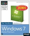Cover: Microsoft Windows 7 Home Premium - Das Handbuch, 2. aktualisierte Auflage - Jubil&auml;umsausgabe zum Sonderpreis - Microsoft