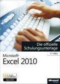 Bild: Microsoft Excel 2010 - Die offizielle Schulungsunterlage (77-882) - Microsoft