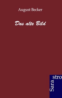 Enlarge image Cover: Das alte Bild - Sarastro