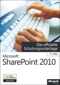 Abbildung von: Microsoft SharePoint 2010 - Die offizielle Schulungsunterlage (77-886) - Microsoft