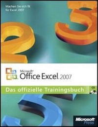 Abbildung von: Microsoft Office Excel 2007 - Das offizielle Trainingsbuch - Microsoft