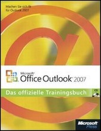 Abbildung von: Microsoft Office Outlook 2007 - Das offizielle Trainingsbuch - Microsoft