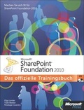 Cover: Microsoft SharePoint Foundation 2010 - Das offizielle Trainingsbuch - Microsoft