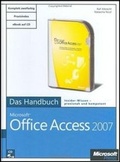 Cover: Microsoft Office Access 2007 - Das Handbuch - Microsoft