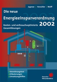 Bild: Die neue Energieeinsparungsverordnung 2002 - Fachverlag Deutscher Wirtschaftsdienst