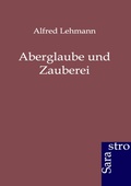 Cover: Aberglaube und Zauberei - Sarastro