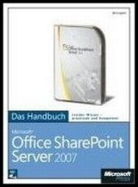 Enlarge image Cover: Microsoft Office SharePoint Server 2007 - Das Handbuch - Microsoft