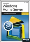 Cover: Microsoft Windows Home Server - Das Taschenhandbuch - Microsoft