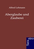 Cover: Aberglaube und Zauberei - Sarastro