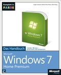 Cover: Microsoft Windows 7 Home Premium - Das Handbuch - Microsoft