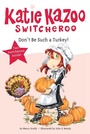 Cover: Don't Be Such a Turkey! - Grosset & Dunlap Inc.,U.S.