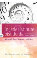 Cover: In jeder Minute bist du da - Neufeld Verlag