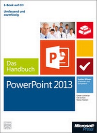 Enlarge image Cover: Microsoft PowerPoint 2013 - Das Handbuch (Buch + E-Book) - Microsoft