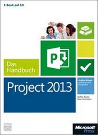 Abbildung von: Microsoft Project 2013 - Das Handbuch (Buch + E-Book) - Microsoft