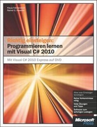 Enlarge image Cover: Richtig einsteigen: Programmieren lernen mit Visual C# 2010 - Microsoft