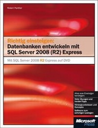 Abbildung von: Richtig einsteigen: Datenbanken entwickeln mit SQL Server 2008 Express Edition - Microsoft
