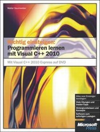 Enlarge image Cover: Richtig einsteigen: Programmieren mit Visual C++ 2010 - Microsoft