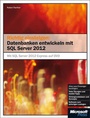 Cover: Richtig einsteigen: Datenbanken entwickeln mit SQL Server 2012 - Microsoft