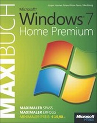 Enlarge image Cover: Microsoft Windows 7 Home Premium - Das Maxibuch - Microsoft