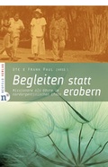 Cover: Begleiten statt erobern - Neufeld Verlag