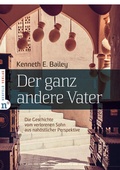 Cover: Der ganz andere Vater - Neufeld Verlag