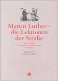Cover: Martin Luther - die Lektionen der Stra&szlig;e - Corso ein Imprint von Verlagshaus R&ouml;merweg